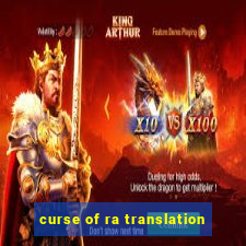 curse of ra translation